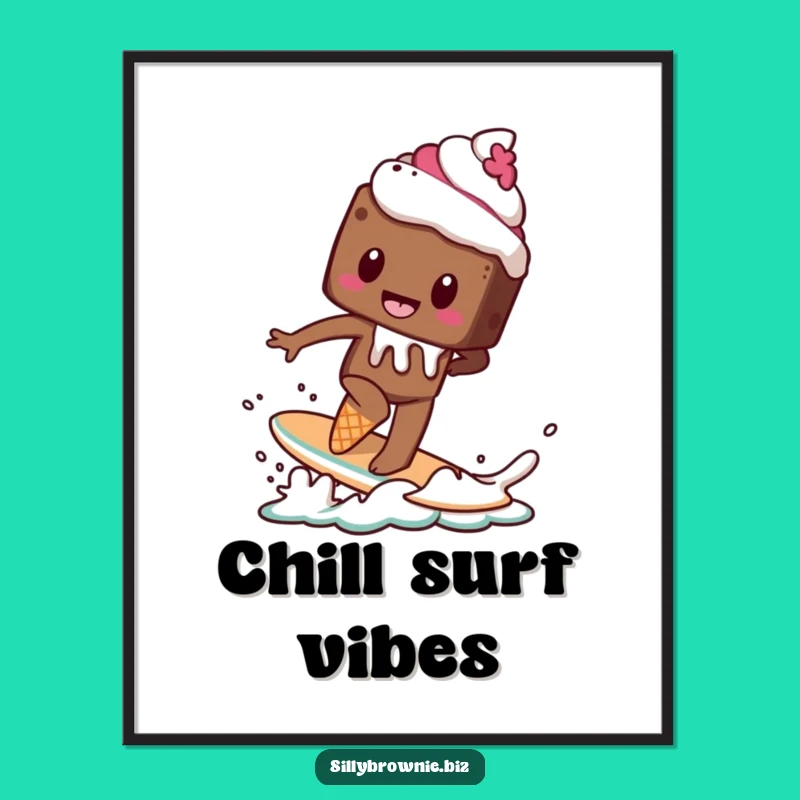 Funny Brownie Surf Poster - Hilarious Melting Dessert Art Print Gift