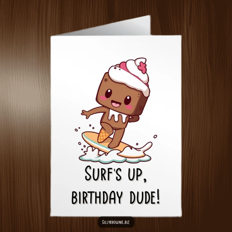 Funny Free Printable Birthday Card: Brownie attempts to surf a melting ice cream cone like a surfboard, a humorous birthday scene.